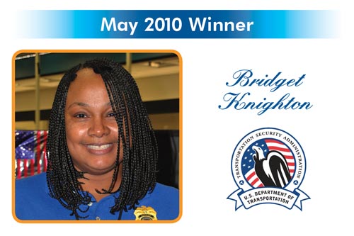 Congratulations to the Reward and Recognition winner for July 2010 - Bridget Knighton - TSA