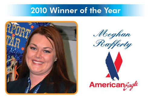 Congratulations to Meghan Rafferty, from American Eagle, Employee of the Year 2010